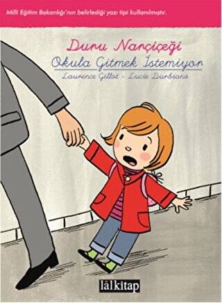 Duru Narçiçeği: Okula Gitmek İstemiyor - 1