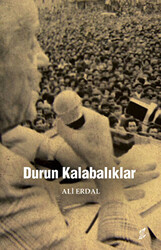 Durun Kalabalıklar - 1