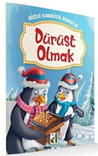 Dürüst Olmak - Güçlü Karakter Serisi - 1