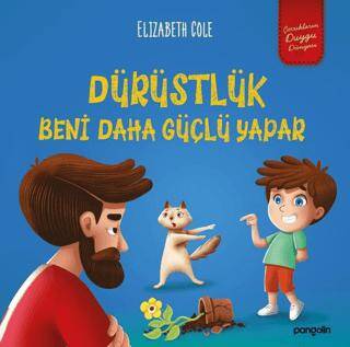 Dürüstlük Beni Daha Güçlü Yapar - 1