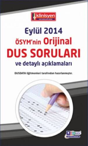 DUS Çıkmış Soruları Serisi - ÖSYM`nin Orijinal Eylül 2014 - 1