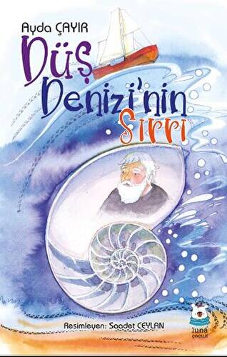 Düş Denizi’nin Sırrı - 1