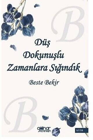 Düş Dokunuşlu Zamanlara Sığındık - 1