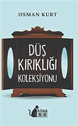 Düş Kırıklığı Koleksiyonu - 1