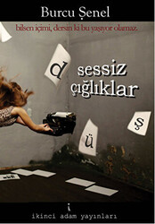 Düş Sessiz Çığlıklar - 1