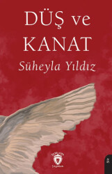 Düş ve Kanat - Dorlion Yayınları