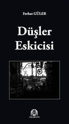 Düşler Eskicisi - 1