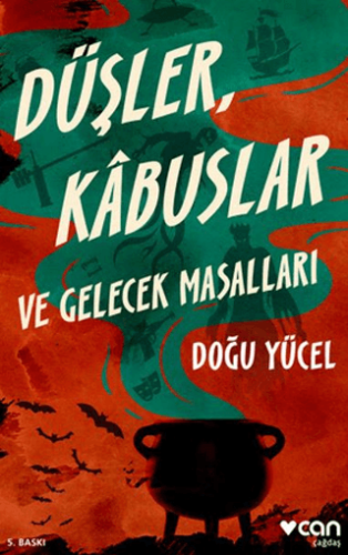 Düşler, Kabuslar ve Gelecek Masalları - 1