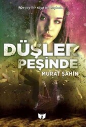 Düşler Peşinde - 1