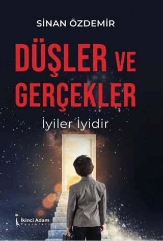 Düşler ve Gerçekler - 1