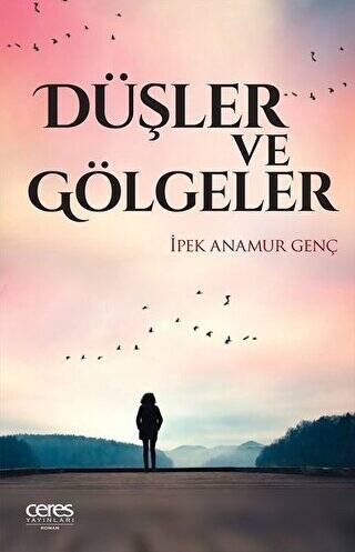 Düşler ve Gölgeler - 1