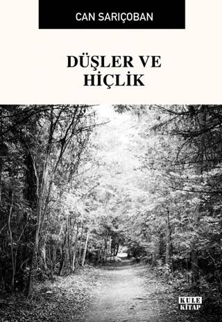 Düşler ve Hiçlik - 1