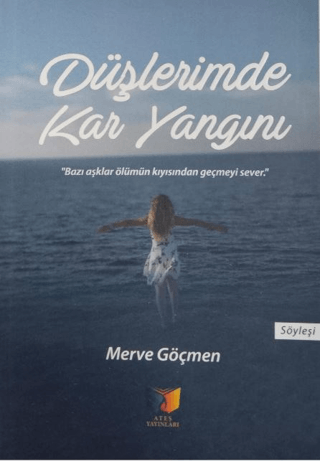 Düşlerimde Kar Yangını - 1