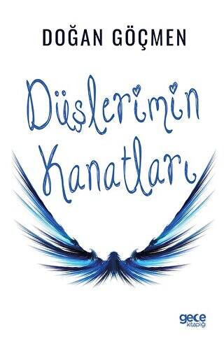 Düşlerimin Kanatları - 1