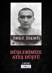 Düşlerimize Ateş Düştü - Favori Yayınları