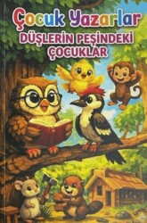 Düşlerin Peşindeki Çocuklar - Paradigma Akademi Yayınları