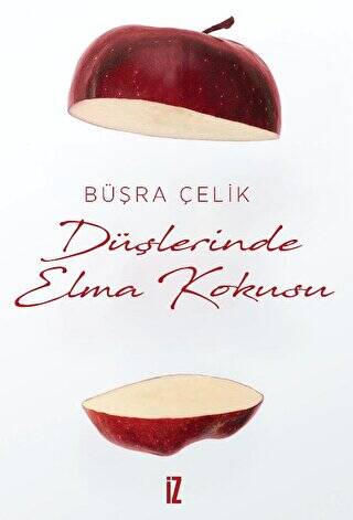Düşlerinde Elma kokusu - 1
