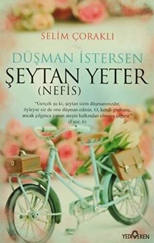 Düşman İstersen Şeytan Yeter Nefis - 1