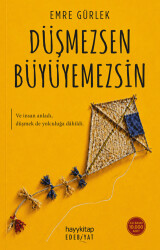 Düşmezsen Büyüyemezsin - Hayykitap