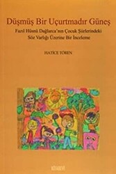 Düşmüş Bir Uçurtmadır Güneş - 1