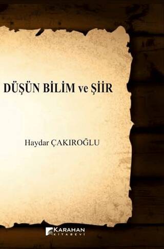 Düşün Bilim ve Şiir - 1