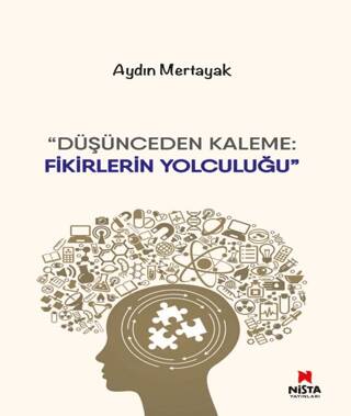 Düşünceden Kaleme- Fikirlerin Yolculuğu - 1