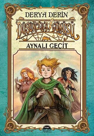 Düşünceler Gömüsü: Aynalı Geçit - 1