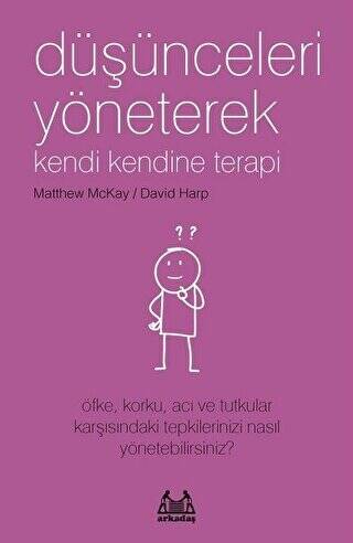 Düşünceleri Yöneterek Kendi Kendine Terapi - 1