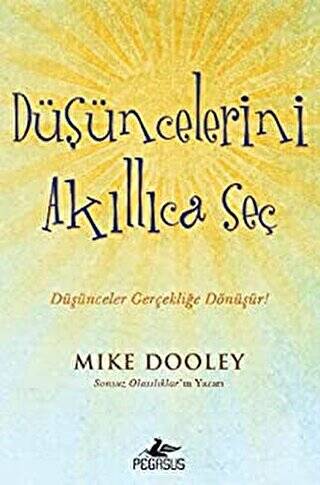 Düşüncelerini Akıllıca Seç - 1