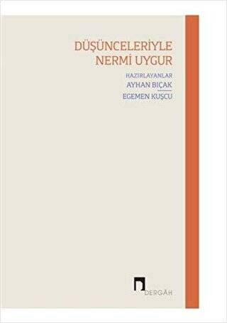 Düşünceleriyle Nermi Uygur - 1