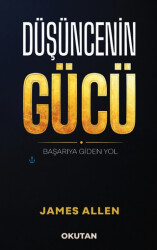 Düşüncenin Gücü - Okutan Kitaplar
