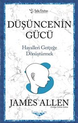 Düşüncenin Gücü - Kısaltılmış Klasikler Serisi - 1