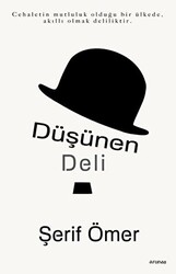 Düşünen Deli - 1