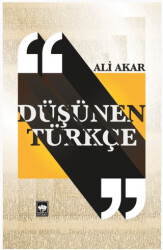 Düşünen Türkçe - Ötüken Neşriyat