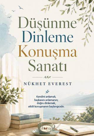 Düşünme Dinleme Konuşma Sanatı - 1