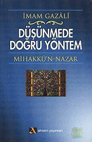 Düşünmede Doğru Yöntem Mihakkü’n - Nazar - 1