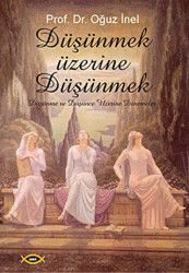 Düşünmek Üzerine Düşünmek - Sobil Yayıncılık