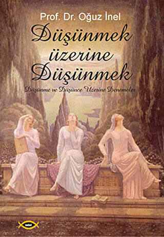 Düşünmek Üzerine Düşünmek - 1