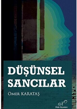 Düşünsel Sancılar - 1