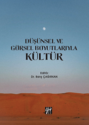 Düşünsel ve Görsel Boyutlarıyla Kültür - 1