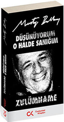 Düşünüyorum O Halde Sanığım Zulümname - 1