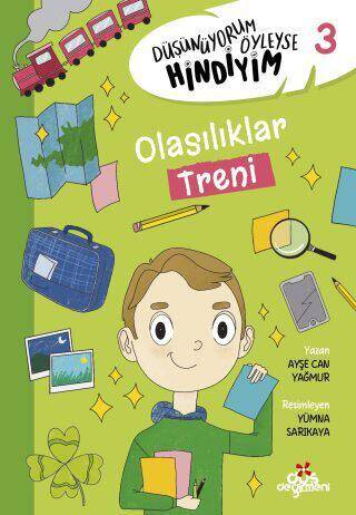 Düşünüyorum Öyleyse Hindiyim 3 - Olasılıklar Treni - 1