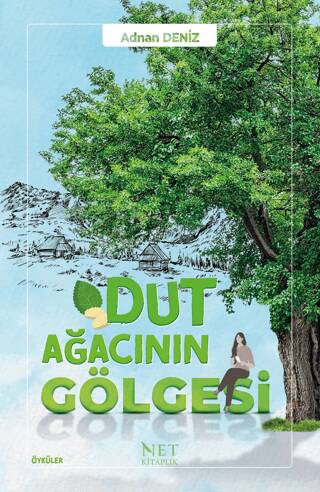 Dut Ağacının Gölgesi - 1