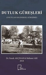 Dutluk Güreşleri - 1