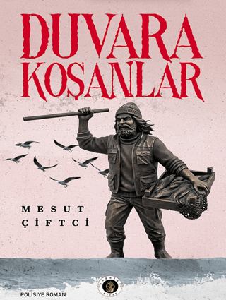Duvara Koşanlar - 1