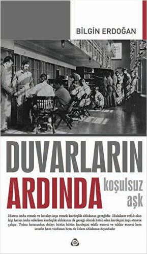 Duvarların Ardında - Koşulsuz Aşk - 1