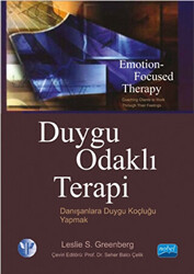 Duygu Odaklı Terapi : Danışanlara Duygu Koçluğu Yapmak - 1