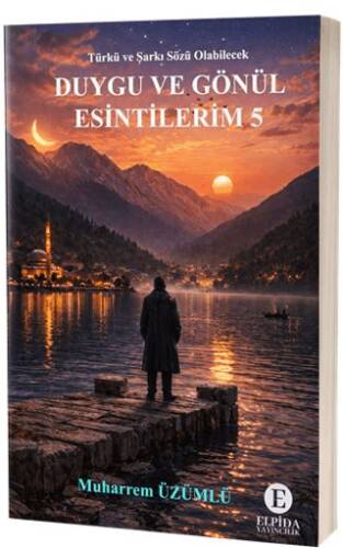 Duygu ve Gönül Esintilerim - 5 - 1