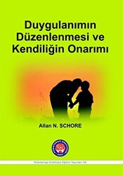 Duygulanımın Düzenlenmesi ve Kendiliğin Onarımı - 1