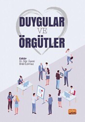Duygular ve Örgütler - 1